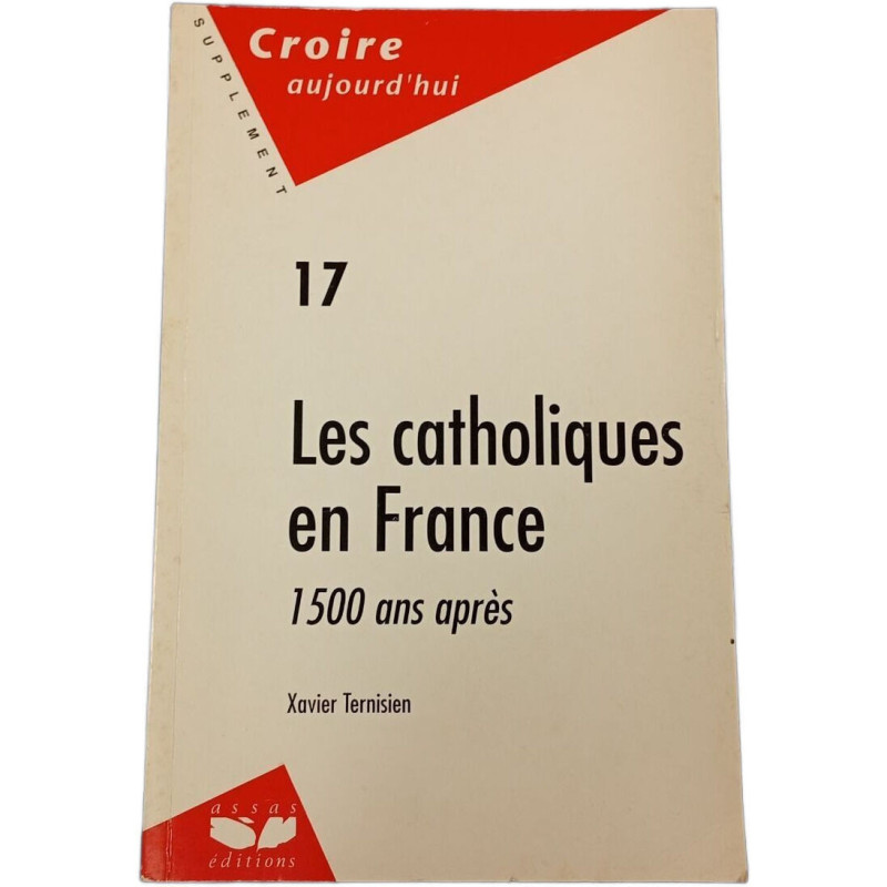 Les catholiques en France 1500 ans après