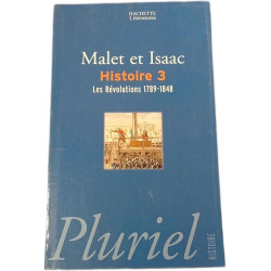 Malet et Isaac Histoire 3 Les Révolutions 1789-1848