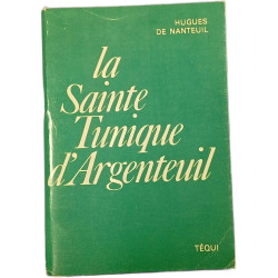 La Sainte tunique d'Argenteuil