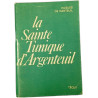 La Sainte tunique d'Argenteuil