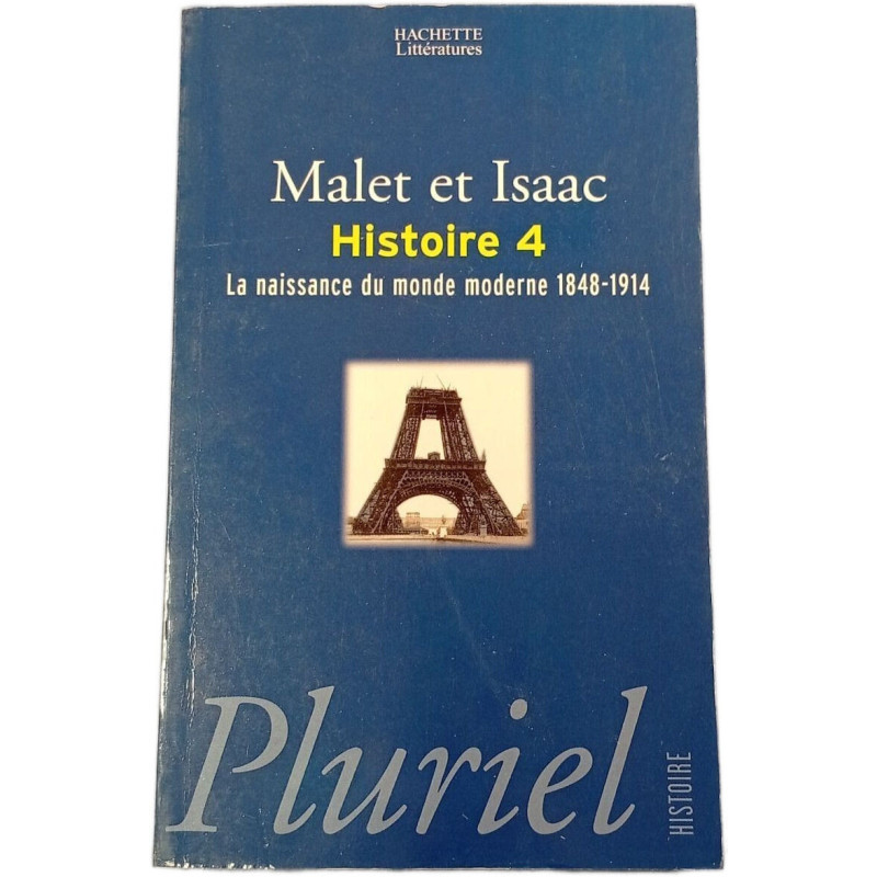Malet et Isaac Histoire 4 La naissance du monde moderne 1848-1914