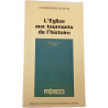 L'Eglise aux tournants de l'histoire