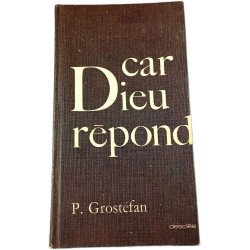 Car Dieu répond