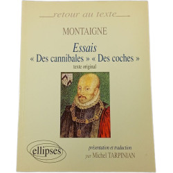 Essais « Des cannibales » « Des coches »