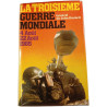 La troisième guerre mondiale 4 Aoput 22 Aoput 1985