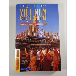 Viêt-Nam Laos et Cambodge Guide