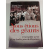 Nous étions des géants