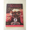 Les 50 meilleures recettes de chocolat