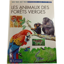 Les animaux des forêts vierges