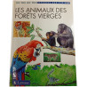 Les animaux des forêts vierges