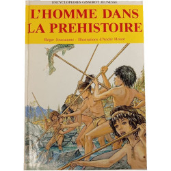 L'homme dans la préhistoire