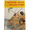 L'homme dans la préhistoire