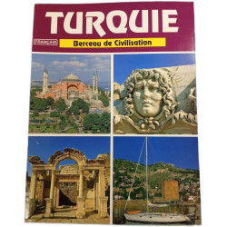 Turquie Berceau de Civilisation