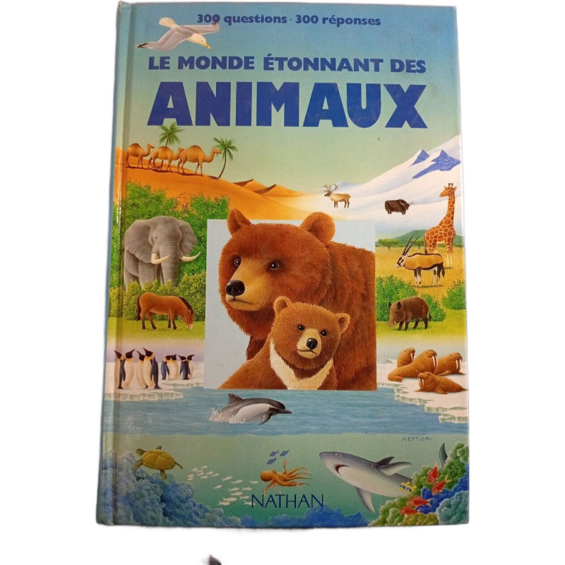 Le monde étonnant des animaux