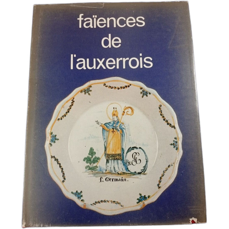 Faïences de l'Auxerrois