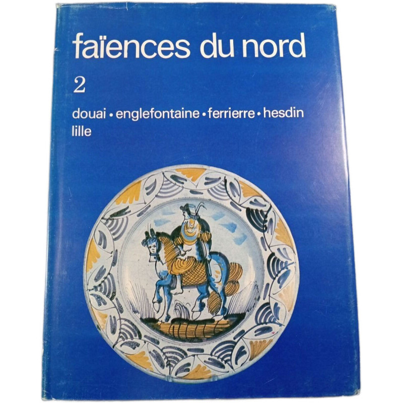 Faïences du nord 2