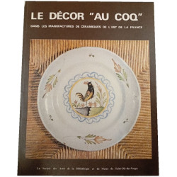 Le décor "au coq"