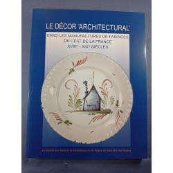 Le décor "architectural" dans les manufactures de faïences de...