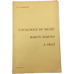 Catalogue du musée Baron Martin à Gray