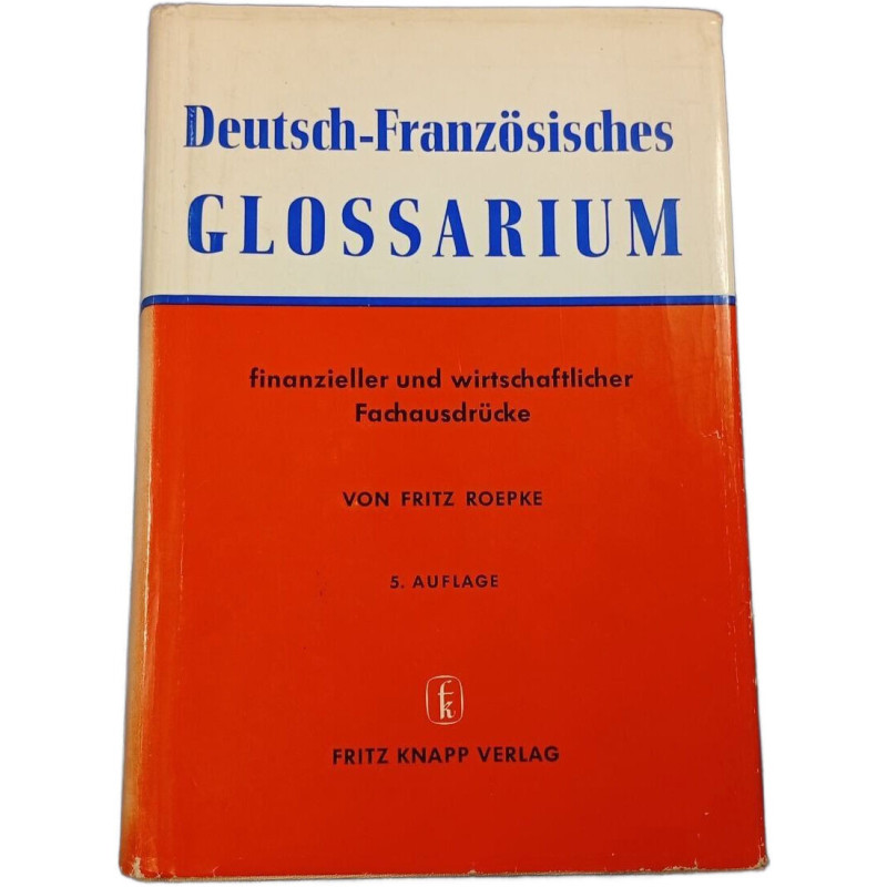 Deutsch-Französisches GLOSSARIUM