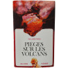 Pièges sur les volcans