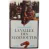 La Vallée des Mammouths