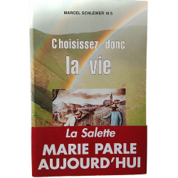 Choisissez donc la vie