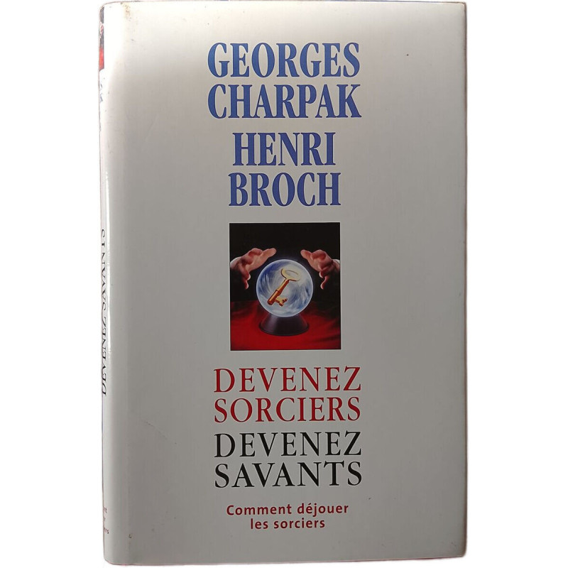 Devenez sorciers devenez savants : Comment déjouer les sorciers
