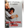 Un seul crime l'amour
