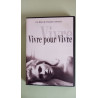 Dvd - Vivre pour Vivre