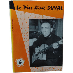 Le Père Aimé DUVAL vir amour chansons 6