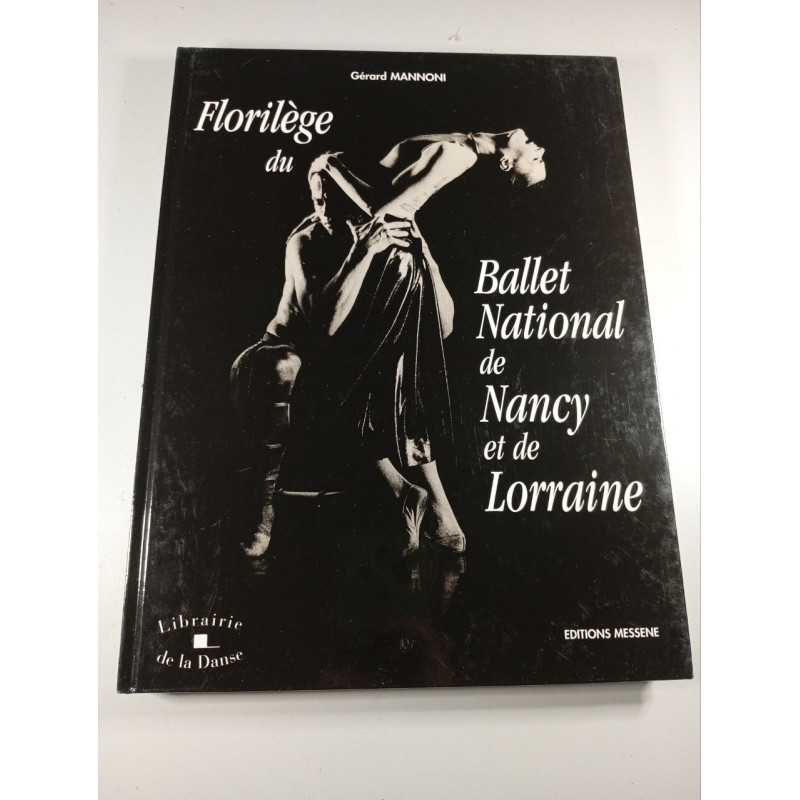 Florilège du Ballet National de Nancy et de Lorraine