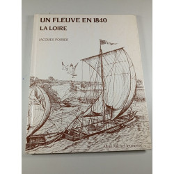 Un fleuve en 1840 : La Loire