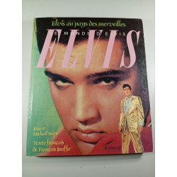 Elvis au pays des merveilles : Le monde d'Elvis