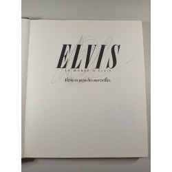 Elvis au pays des merveilles : Le monde d'Elvis