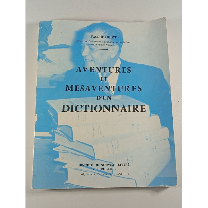 Aventures et mésaventures d'un dictionnaire