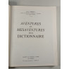 Aventures et mésaventures d'un dictionnaire