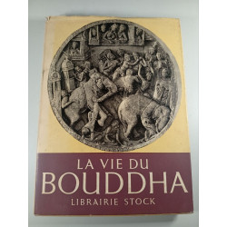 La vie du Bouddha