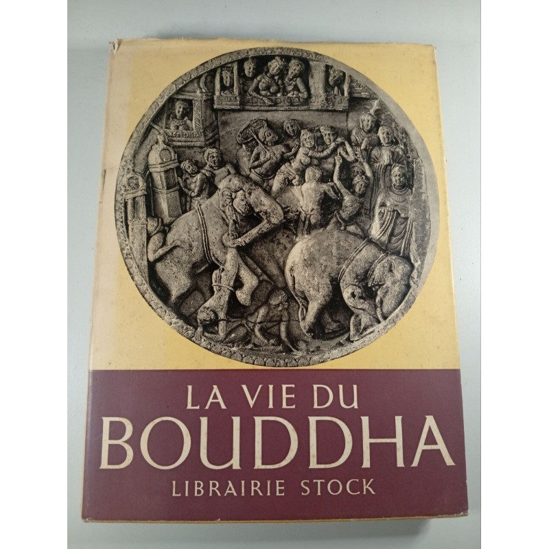 La vie du Bouddha