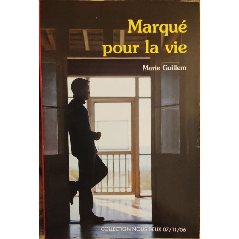 Marqué pour la vie