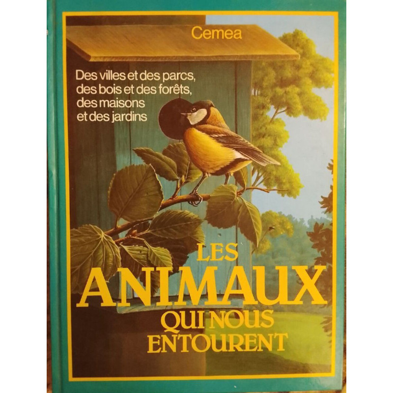 Les animaux qui nous entourent