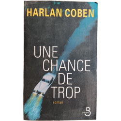 Une chance de trop