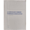La cervicalgie commune : technique de rééducation