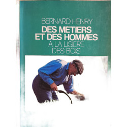 Des métiers et des hommes à la lisière des bois