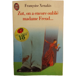 Zut on a encore oublié madame Freud