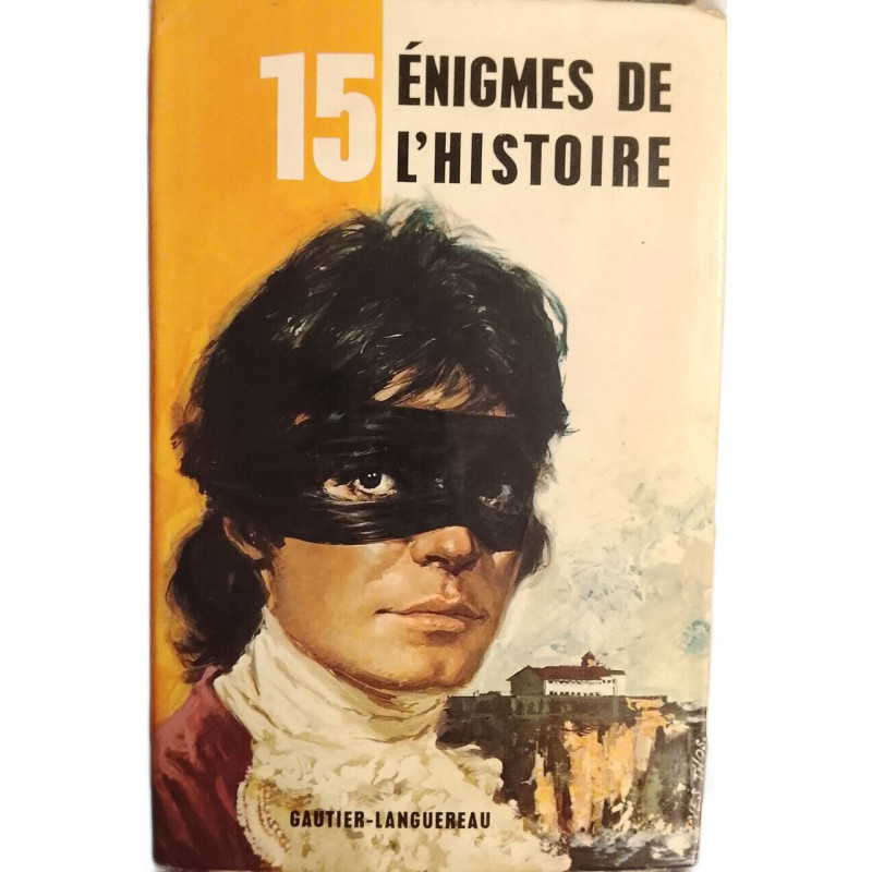 15 énigmes de l'histoire