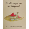 Ne dérangez pas les dragons