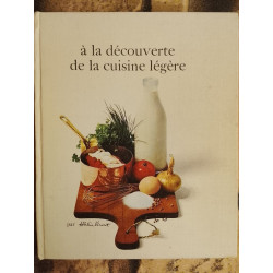 À la découverte de la cuisine légère