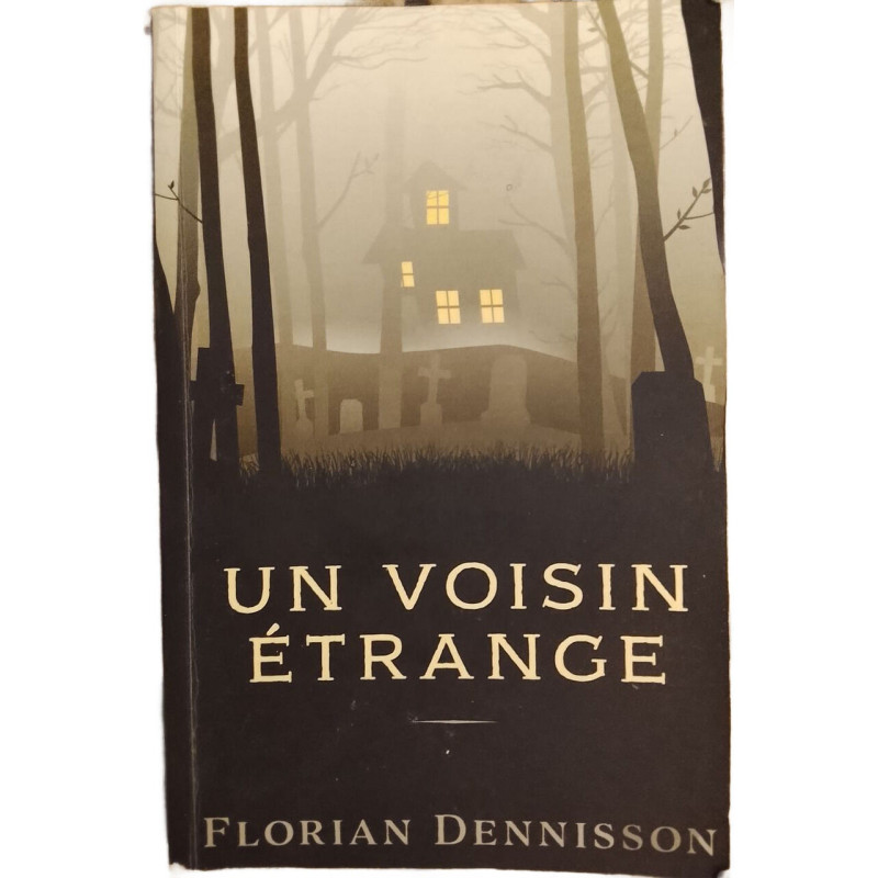 Un voisin étrange