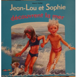 Jean-Lou et Sophie découvrent la mer